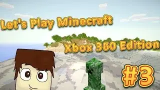 Let's play Minecraft Xbox 360 edition #3 