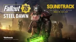 Fallout 76: Steel Dawn Soundtrack (by Inon Zur) [Full Album, 2021]