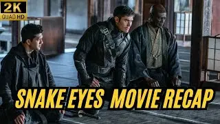 Snake Eyes: Epic Ninja Journey & Betrayal! | 2025 Action Movie Recap‼️