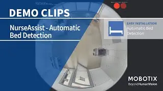 MOBOTIX c71 Kepler NurseAssist - Automatic Bed Detection