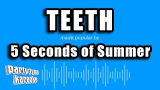 5 Seconds of Summer - Teeth (Karaoke Version)