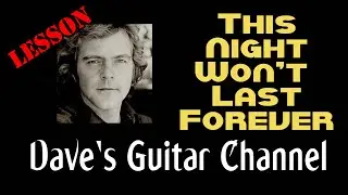 LESSON - This Night Won't Last Forever by Michael Johnson
