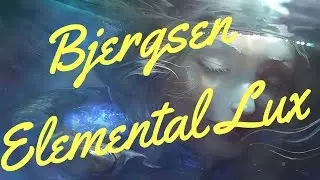 Bjergsen - ELEMENTAL LUX (w/ Wildturtle & Deft)