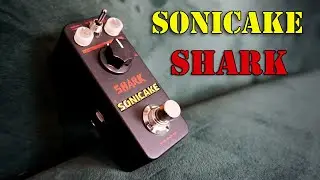 Sonicake Shark - Affordable Mini Distortion Pedal - Demo/Review
