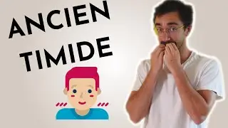 Mon parcours d'Ancien Timide : partie 1