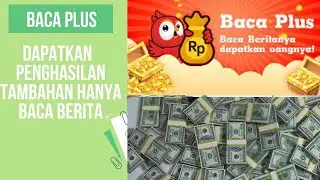 Cara Menghasil Uang dari Baca Plus || Aplikasi Penghasil Uang hanya Baca Berita