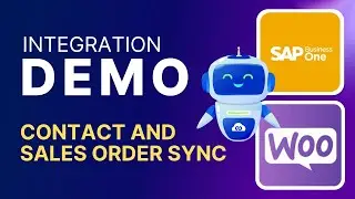 Seamless Sync: SAP Business One + WooCommerce Integration Demo (Contacts & Products)