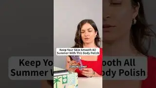 Keep Your Skin Smooth All Summer With This Body Polish From European Wax Center