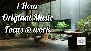 💻 SereneFocus Sounds &ndash; 1 Hour Original Focus Music &ndash; Work, Study & Deep Concentration 💻