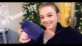 Ipsy Bag Unboxing & Try On | November 2018
