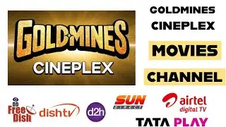 GOLDMINES CINEPLEX MOVIE CHANNEL ON TATA PLAY AIRTEL DTH DISH TV D2H AND DD FREE DISH || 4 May 2025