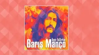 Barış Man&ccedil;o - Hey Koca Top&ccedil;u