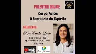 CORPO FÍSICO: O SANTUÁRIO DO ESPÍRITO