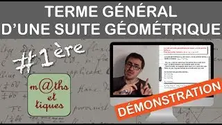 DEMONSTRATION : Terme général d'une suite géométrique - Première