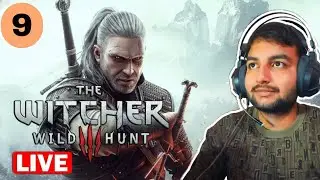 The Witcher 3: Wild Hunt LIVE #9 Hindi - Harsh Realm