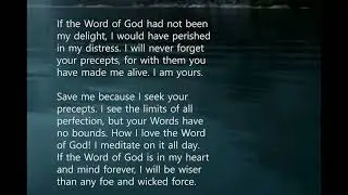 God's word is my eternal treasure and the joy of my heart. I will keep your law to the end.