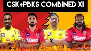 IPL 2021 CSK+PBKS COMBINED XI | #CricketTalkShow