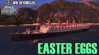 World of Warships Easter Eggs Ep.2 - Seychelles