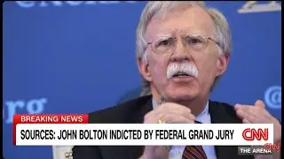 Breaking : FMR TRUMP NATIONAL SECURITY ADVISER JOHN BOLTON INDICTED BY A FEDERAL GRAND JURY