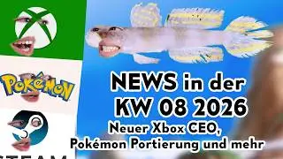 Neuer Xbox CEO, Schlie&szlig;ung von Bluepoint, Pok&eacute;mon Port und mehr KW 08 2026