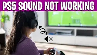 PS5 Sound Not Working in 2026? Fix No Sound Through TV HDMI or Headset (Easy Solutions)