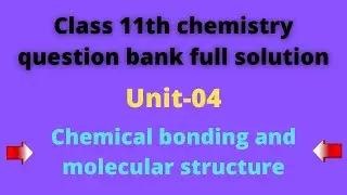 #Class 11th chemistry chapter 04 English medium question bank solution 2022-2023 pdf download