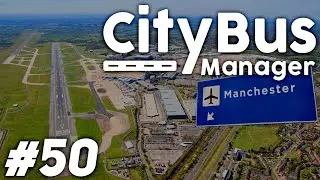 Manchester Airport - City Bus Manager Expert #50 [PC]