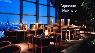 Aquanote - Nowhere