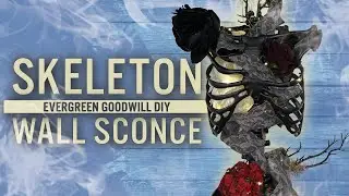 DIY Lighted Skeleton Wall Sconce from Evergreen Goodwill