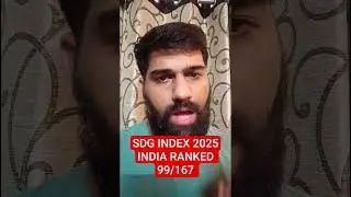Who topped SDG INDEX 2025? | #sdgs #sdgindex #index #indiarank #sustainabledevelopementgoals #india