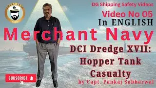 Hopper Tank Incident - DGS SAfety Video #merchantmarine #beingmariner #sealife #merchantnavy #ship