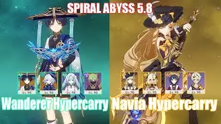 C0 Wanderer Hypercarry & C0 Navia Hypercarry | Spiral Abyss 5.8 | Genshin Impact