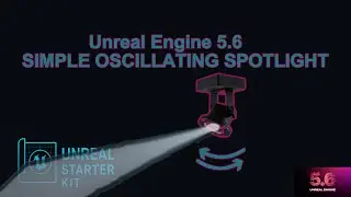 Unreal Engine 5.6 &ndash; Easy Oscillating Spotlight Blueprint Tutorial