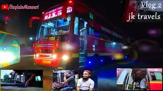JK Travels Flying Fish Luxury Bus Way To Gujarat || Night/ Morning Vlog-2 End || 2020
