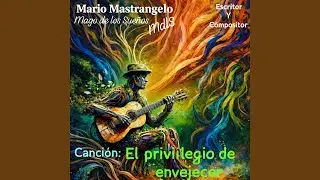 EL PRIVILEGIO DE ENVEJECER