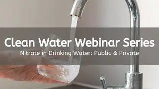 Nitrate in Drinking Water: Public & Private