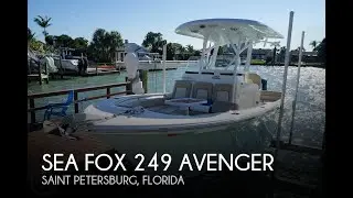[UNAVAILABLE] Used 2017 Sea Fox 249 Avenger in Saint Petersburg, Florida