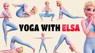 Mindful Yoga with Elsa | Yoga for Kids | Yoga for Flexibility, Calmness, Confidence & Balance