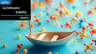 Cyclohexane | How to Find Stability | Axial | Equatorial | Chair Boat | Hydrogen Bonding |