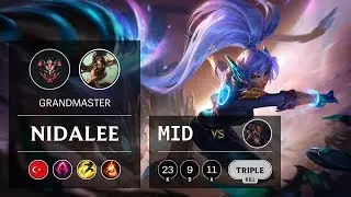 Nidalee Mid vs Lucian - TR Grandmaster Patch 9.19