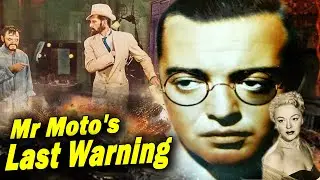 Mr  Moto's Last Warning ,Full Movie , Peter Lorre, Ricardo Cortez,Virginia Field N Cine classic show