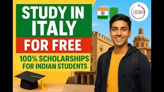 Study in Italy for FREE | Scholarships for Students 2025 & 2026 | ISSN Guide to Top QS Universities