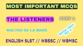 The Listeners important mcqs question answer #englishslst #mocktest #wbmsc #wbssc