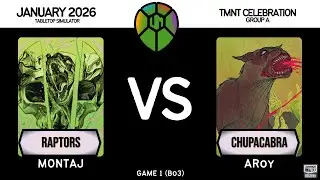 Raptors (Montaj) vs Chupacabra (ARoy) │ Restoration Games  - TMNT Celebration │Game 1