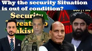 Why the security Situation is out of condition?