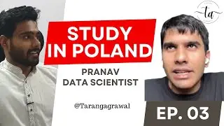 Pranav Kelker | Master's in Data Science | Free Course | UWr | Study in Poland | Podcast #3