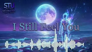 I Still Feel You | Original Eurotrance 2026I SKY TRANCE UNIVERSE