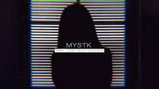 Aidan - Lose You (ft. NOCLOUD) (Lyrics)