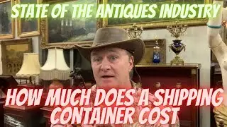 State of the High End Antiques Industry, Shipping container prices