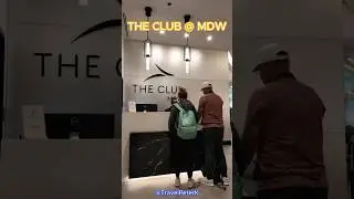 The Club at Chicago Midway Airport (MDW)